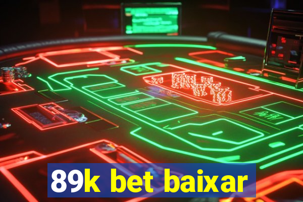 89k bet baixar